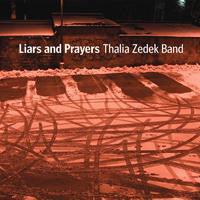 Thalia Zedek Band - Liars And Prayers - Good Records To Go