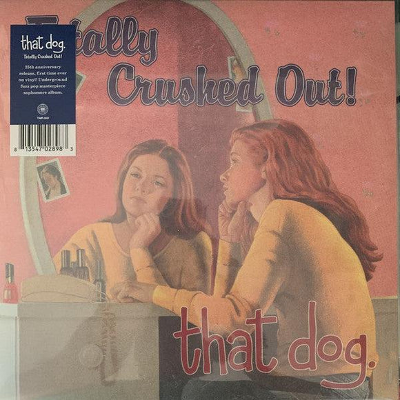 that dog. - Totally Crushed Out! - Good Records To Go