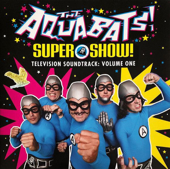 The Aquabats! - Super Show! Television Soundtrack: Volume One - Good Records To Go