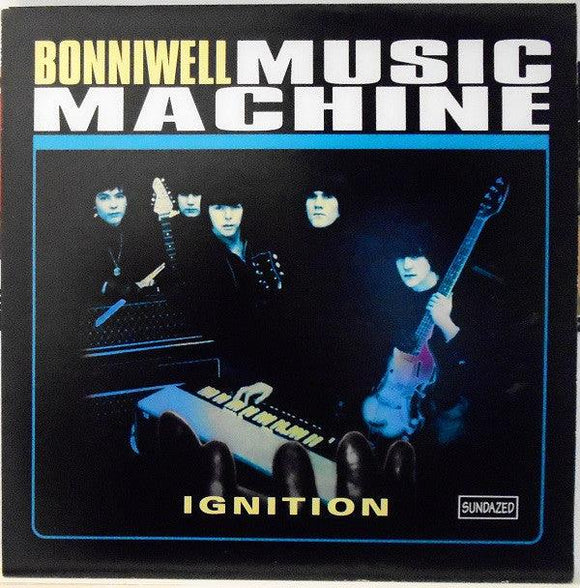 The Bonniwell Music Machine - Ignition - Good Records To Go