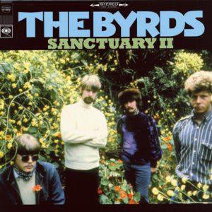 The Byrds - Sanctuary II - Good Records To Go