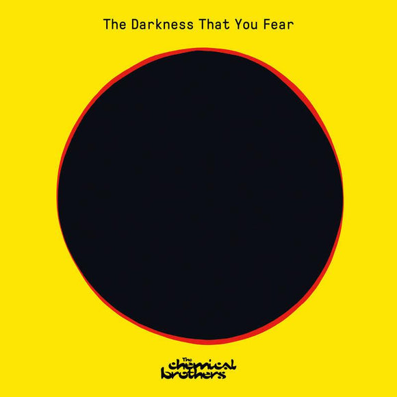 The Chemical Brothers  - The Darkness That You Fear 12” - Good Records To Go