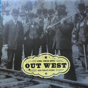 The Coal Creek Boys - Out West - Good Records To Go