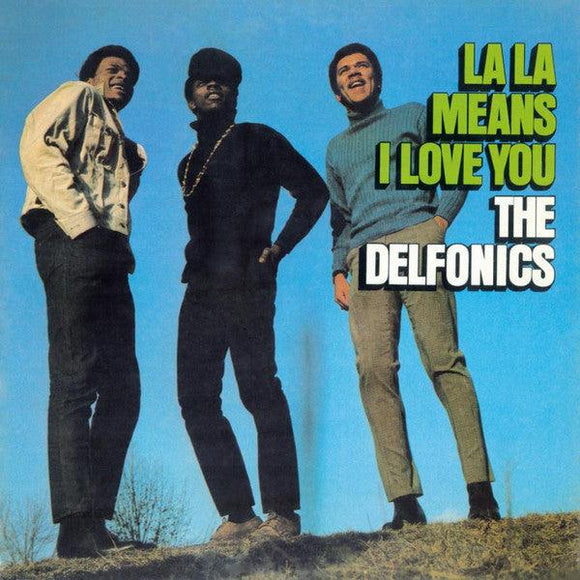 The Delfonics - La La Means I Love You - Good Records To Go