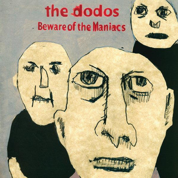 The Dodos - Beware of the Maniacs - Good Records To Go