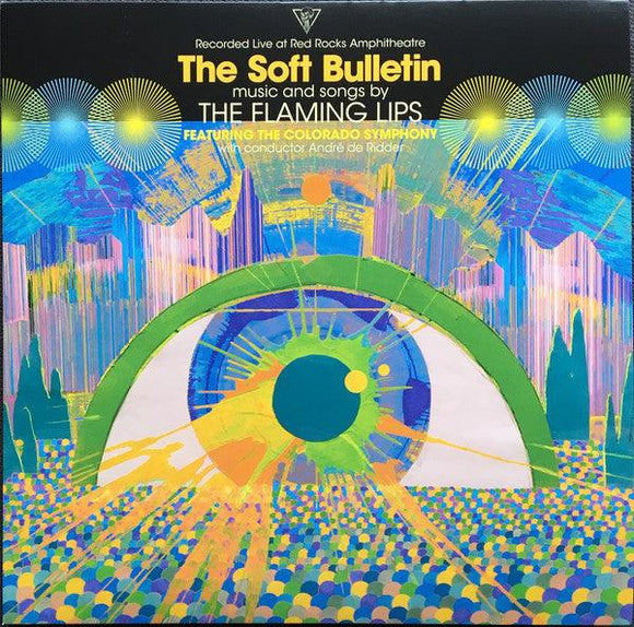 The Flaming Lips - The Soft Bulletin: Live at Red Rocks (feat. The Colorado Symphony & Andr de Ridder) - Good Records To Go