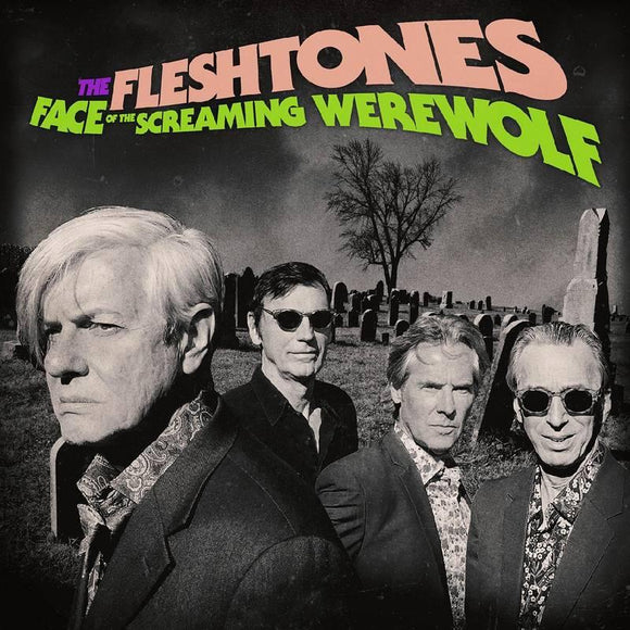 The Fleshtones  - Face of the Screaming Werewolf - Good Records To Go