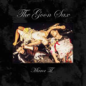 The Goon Sax - Mirror II (Limited Edition White Vinyl) - Good Records To Go