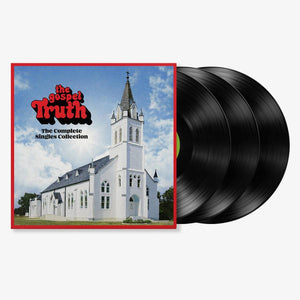 The Gospel Truth: Complete Singles Collection (3LP Various Artists) - Good Records To Go