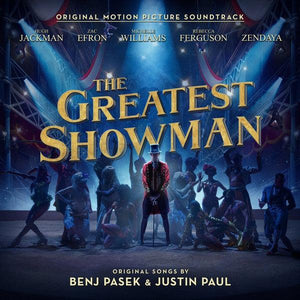 The Greatest Showman (Original Motion Picture Soundtrack) - Good Records To Go