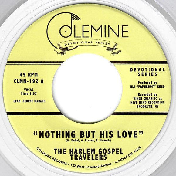 The Harlem Gospel Travelers - Nothing But His Love (Clear Vinyl 7
