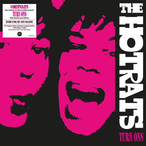 The Hotrats  - Turn Ons: 10th Anniversary Edition (10") - Good Records To Go