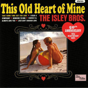 The Isley Brothers - This Old Heart Of Mine - Good Records To Go