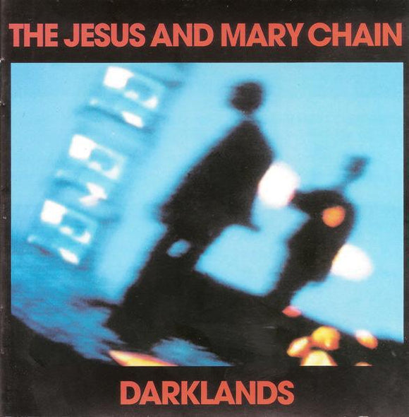 The Jesus And Mary Chain - Darklands (CD) - Good Records To Go
