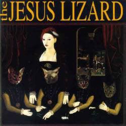 The Jesus Lizard - Liar - Good Records To Go