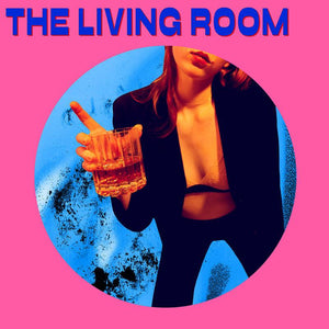 The Living Room  - The Living Room - Good Records To Go