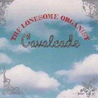 The Lonesome Organist - Cavalcade - Good Records To Go