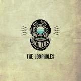 The Loopholes - On the Spur of the Moment - Good Records To Go