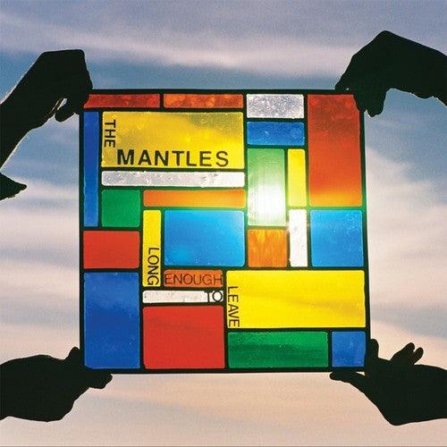 The Mantles - Long Enough To Leave - Good Records To Go