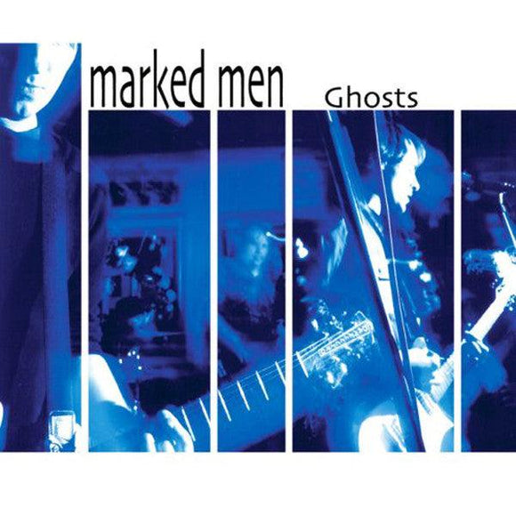 The Marked Men - Ghosts - Good Records To Go