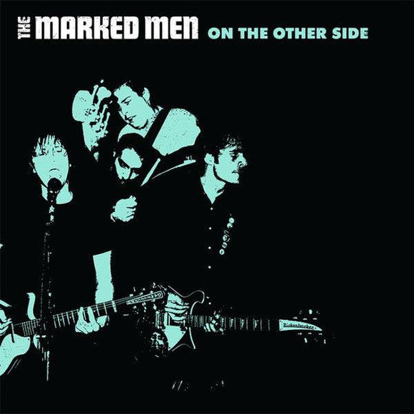 The Marked Men - On The Other Side - Good Records To Go