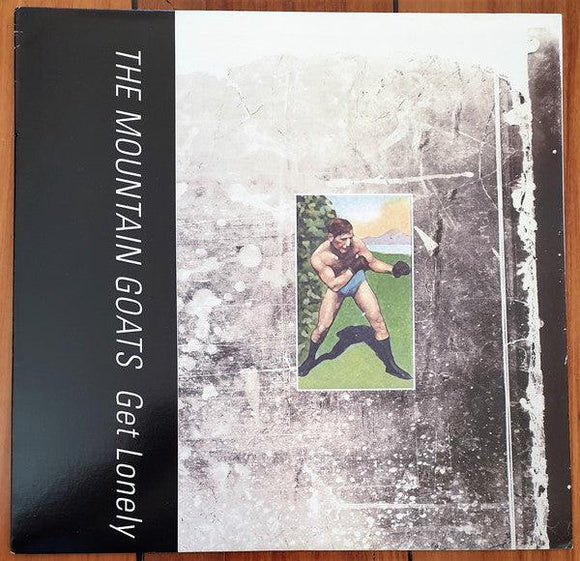 The Mountain Goats - Get Lonely - Good Records To Go