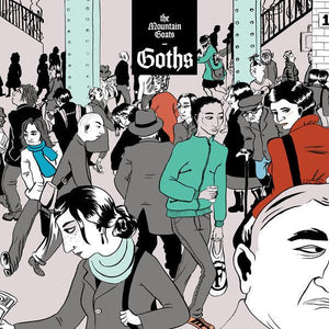 The Mountain Goats - Goths - Good Records To Go