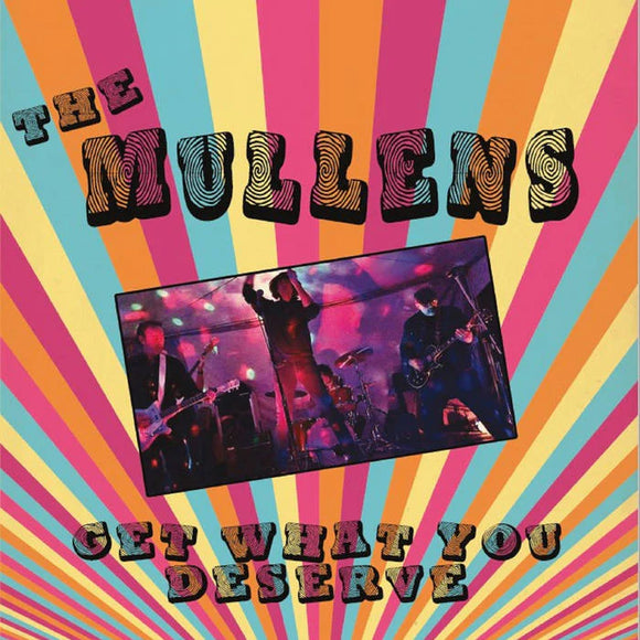 The Mullens - Get What You Deserve