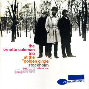The Ornette Coleman Trio - At The "Golden Circle" Stockholm Volume One - Good Records To Go