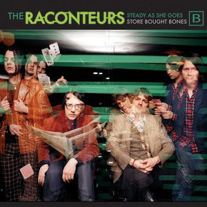The Raconteurs - Steady As She Goes / Store Bought Bones 7" - Good Records To Go