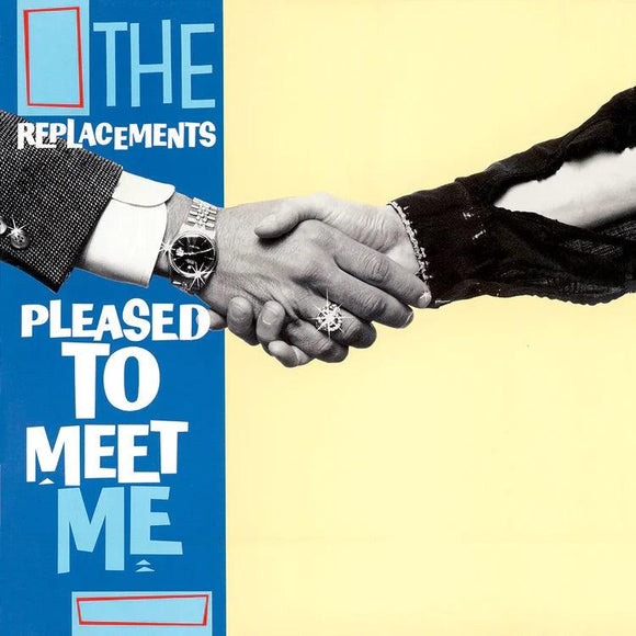 The Replacements - Pleased To Meet Me - Good Records To Go
