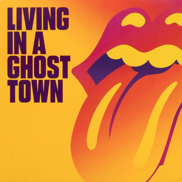 The Rolling Stones - Living In A Ghost Town (Orange Vinyl 10