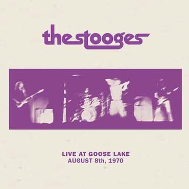 The Stooges - Live At Goose Lake: August 8th 1970 (Cream Colored Vinyl Indie Exclusive) - Good Records To Go