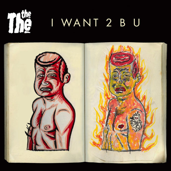 THE THE - I Want 2 B U - Good Records To Go