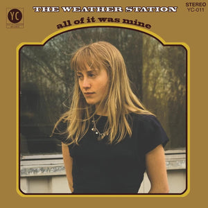 The Weather Station - All Of It Was Mine (10th Anniversary Limited Edition Bone Colored Vinyl) - Good Records To Go