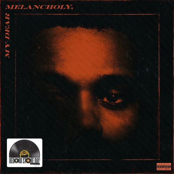 The Weeknd - My Dear Melancholy, - Good Records To Go