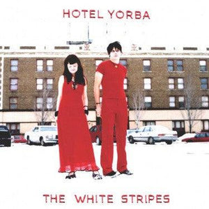 The White Stripes - Hotel Yorba (7") - Good Records To Go