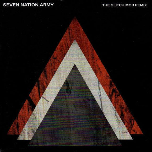The White Stripes, The Glitch Mob - Seven Nation Army (The Glitch Mob Remix) - Good Records To Go