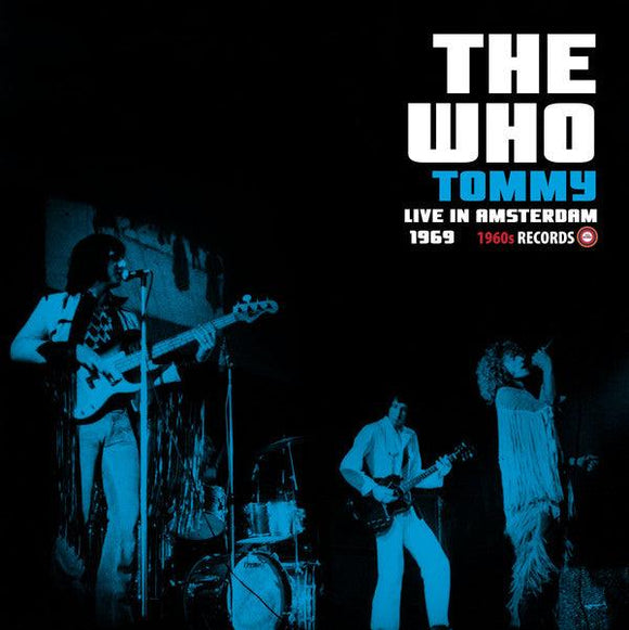 The Who - Tommy Live In Amsterdam 1969 - Good Records To Go