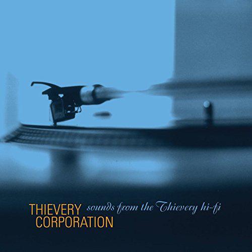 Thievery Corporation - Sounds From The Thievery Hi-Fi - Good Records To Go