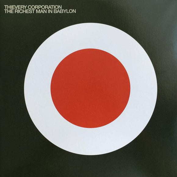 Thievery Corporation - The Richest Man In Babylon - Good Records To Go