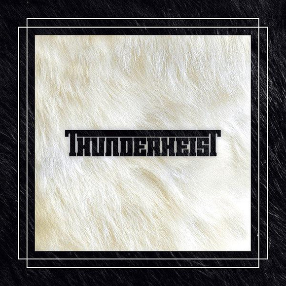 Thunderheist - Thunderheist - Good Records To Go
