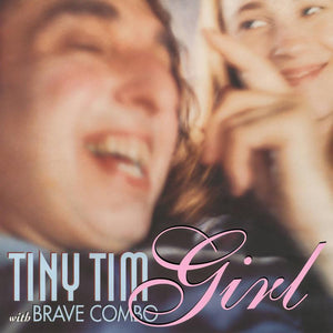 Tiny Tim & Brave Combo - Girl (2LP Pink Vinyl) - Good Records To Go