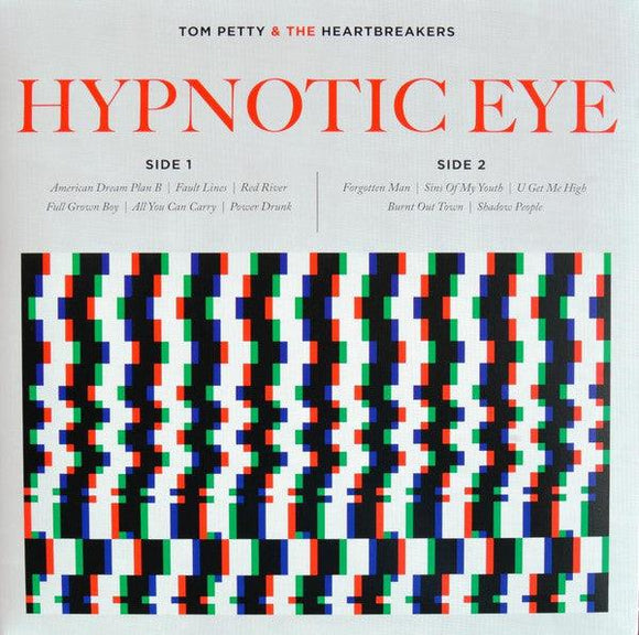 Tom Petty And The Heartbreakers - Hypnotic Eye - Good Records To Go