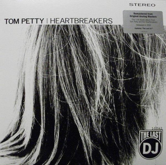 Tom Petty And The Heartbreakers - The Last DJ - Good Records To Go