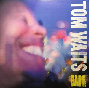 Tom Waits - Bad As Me - Good Records To Go