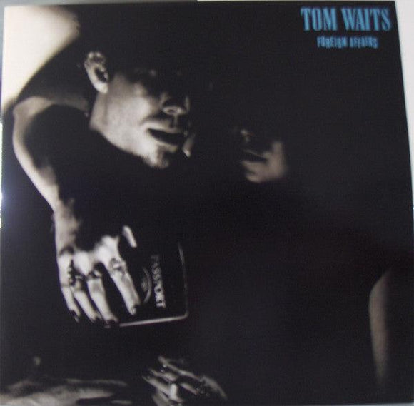 Tom Waits - Foreign Affairs - Good Records To Go