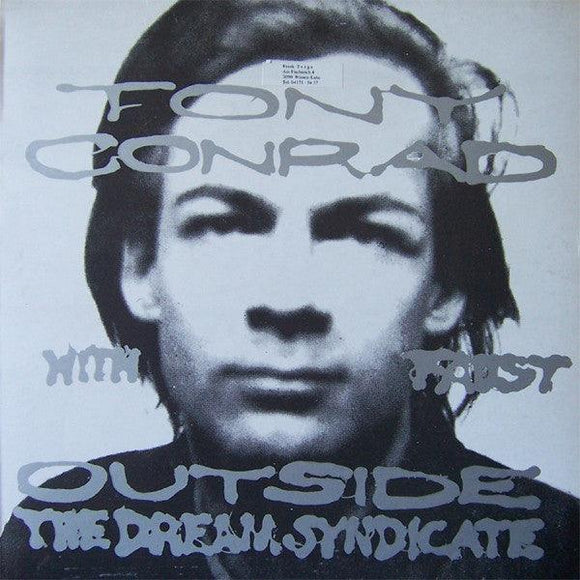 Tony Conrad - Outside The Dream Syndicate - Good Records To Go