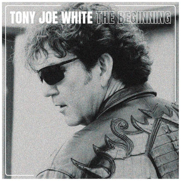 Tony Joe White  - The Beginning - Good Records To Go