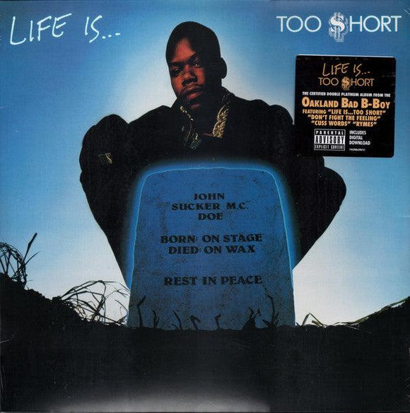 Too $hort - Life Is... Too Short - Good Records To Go